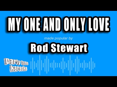Rod Stewart - My One And Only Love