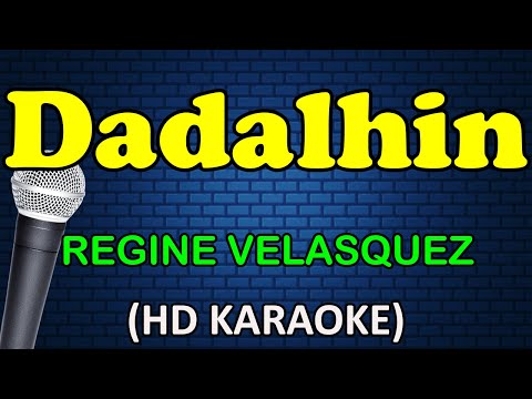 Regine Velasquez - DADALHIN