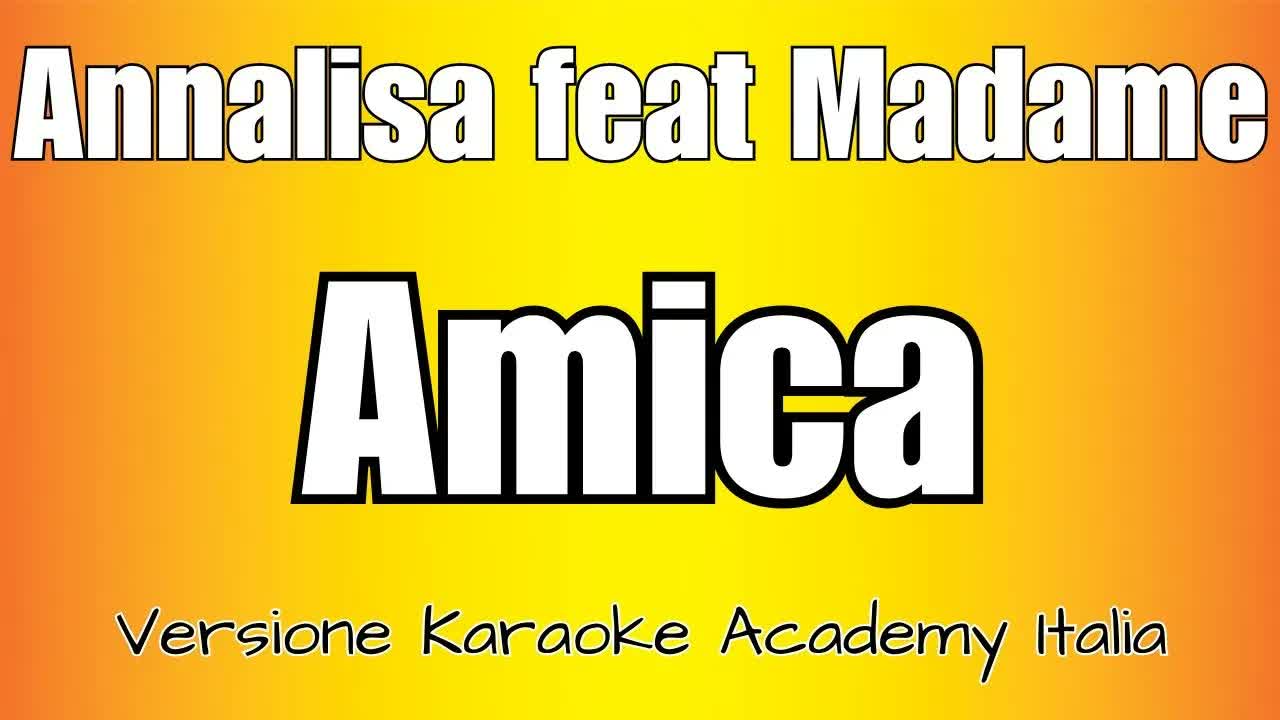 Annalisa ft Madame - Amica