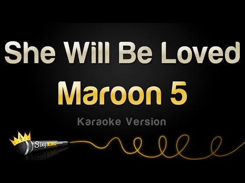 Maroon 5 - She Will Be Loved