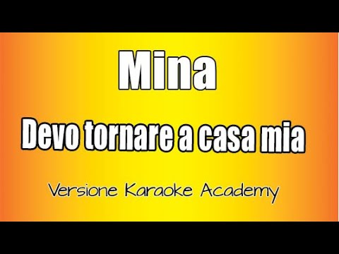 Mina - Devo Tornare A Casa Mia