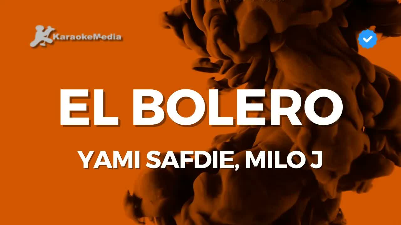 Yami Safdie, Milo J - El bolero