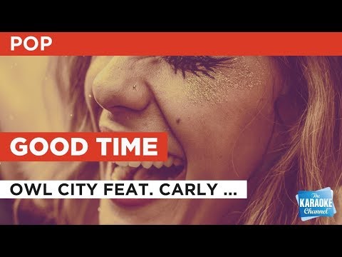 Owl City feat.  Carly Rae Jepsen - Good Time