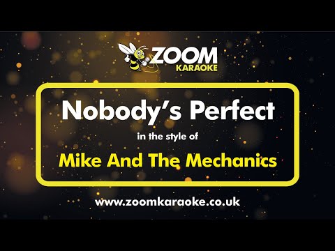 Mike And The Mechanics - Nobody's Perfect Version from Zoom