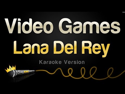 Lana Del Rey - Video Games