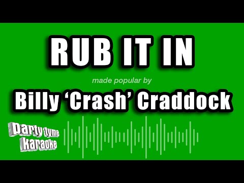Billy 'Crash' Craddock - Rub It In
