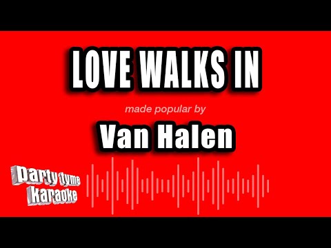Van Halen - Love Walks In
