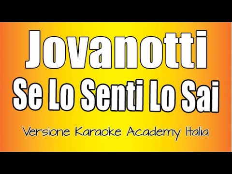Jovanotti - Se Lo Senti Lo Sai