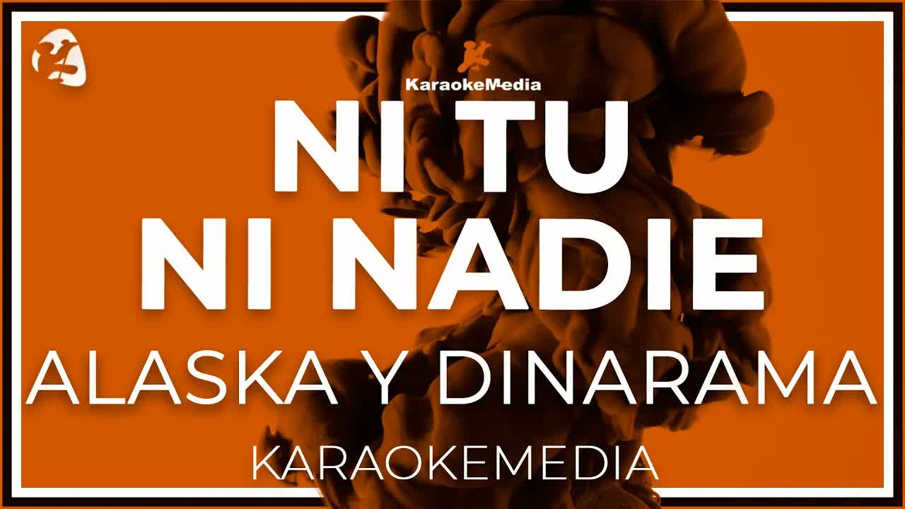 Alaska Y Dinarama - Ni Tu Ni Nadie
