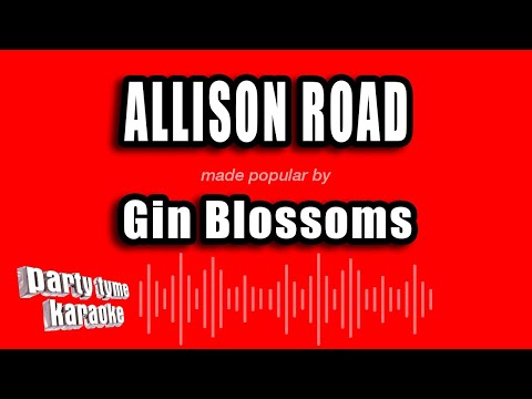 Gin Blossoms - Allison Road