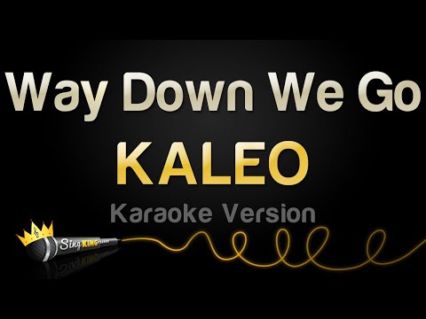 KALEO - Way Down We Go