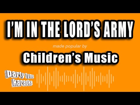 Children's Music - I'm In The Lord's Army
