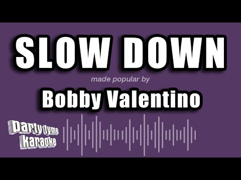 Bobby Valentino - Slow Down