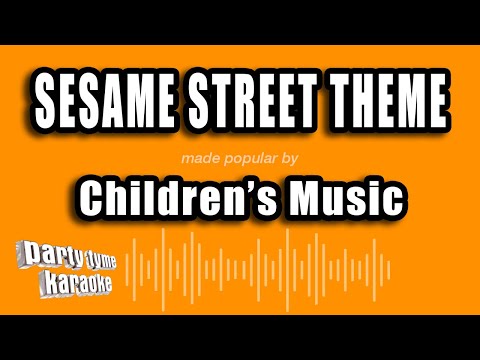 Children's Music - Sesame Street theme