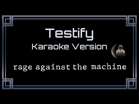 Rage Against The Machine Testify