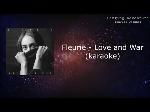 Fleurie - Love and War