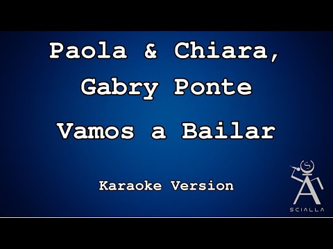 Paola & Chiara -Vamos A Bailar (with Gabry Ponte)