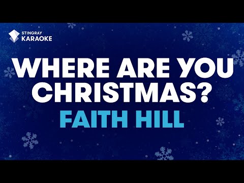 Faith Hill (From 'How The Grinch Stole Christmas') - Where Are You Christmas?