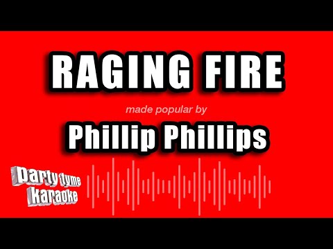 Phillip Phillips - Raging Fire
