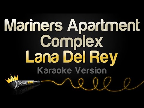 Lana Del Rey - Mariners Apartment Complex