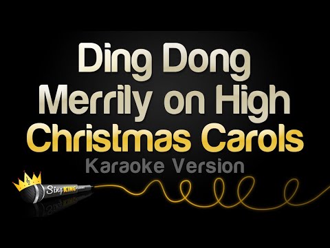 Christmas Carols - Ding Dong Merrily on High