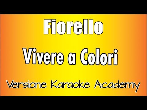 Fiorello - Vivere a Colori