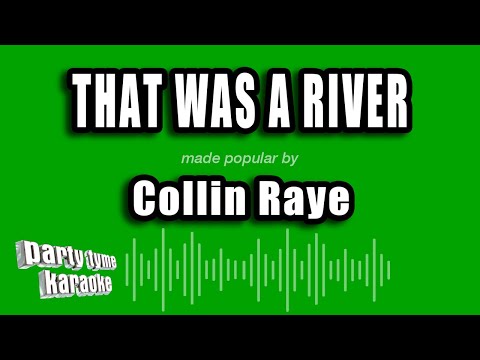 Collin Raye - That Was A River
