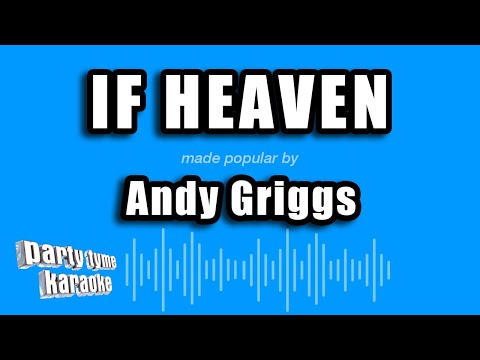 Andy Griggs - If Heaven