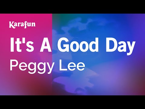 Peggy Lee - It's a Good Day