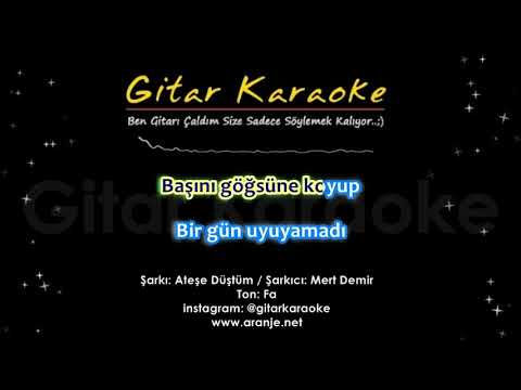 Mert Demir - Ateşe Düştüm