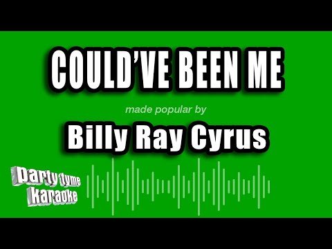 Billy Ray Cyrus - Could've Been Me