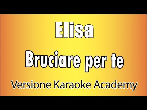Elisa - Bruciare per te