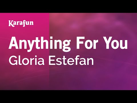 Gloria Estefan - Anything For You
