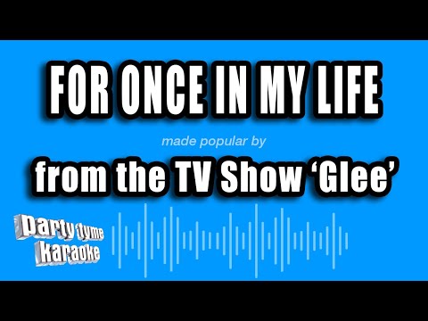 Glee' - For Once In My Life