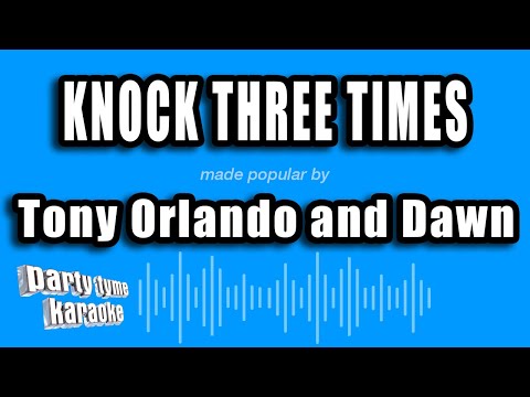 Tony Orlando and Dawn - Knock Three Times