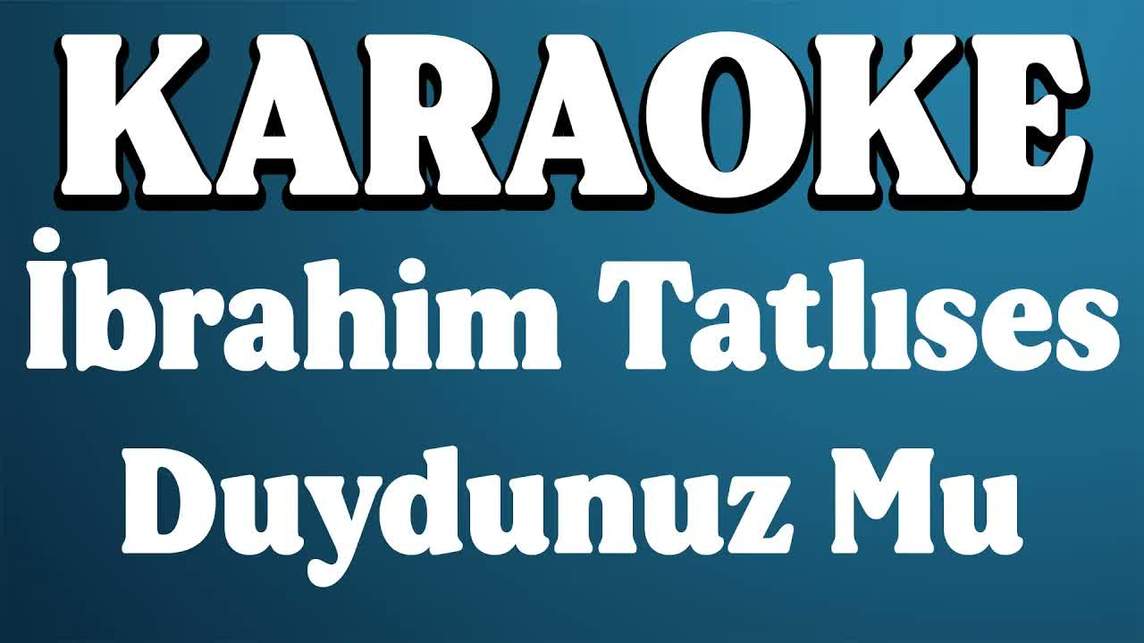 İbrahim Tatlıses - Duydunuz Mu