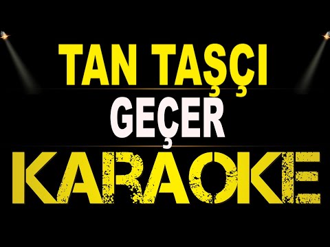 Tan - Geçer