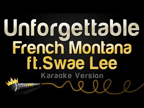 French Montana feat. Swae Lee - Unforgettable