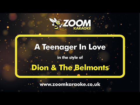 Dion & The Belmonts - A Teenager In Love
