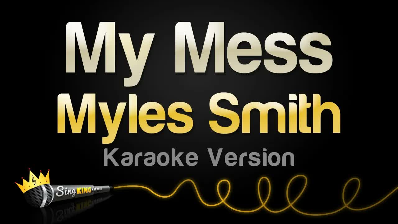 Myles Smith - My Mess