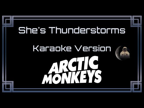 Arctic Monkeys - She's Thunderstorms