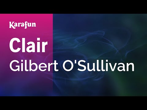 Gilbert O'Sullivan - Clair