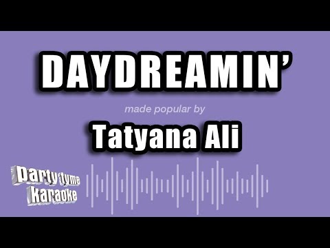Tatyana Ali - Daydreamin'