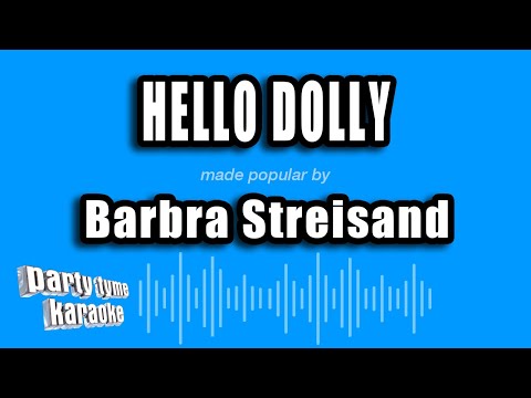 Barbra Streisand - Hello Dolly