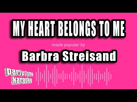 Barbra Streisand - My Heart Belongs To Me