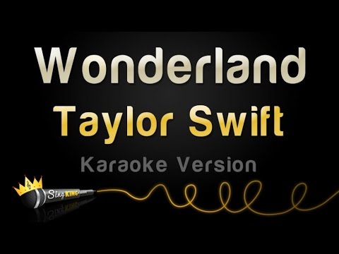 Taylor Swift - Wonderland