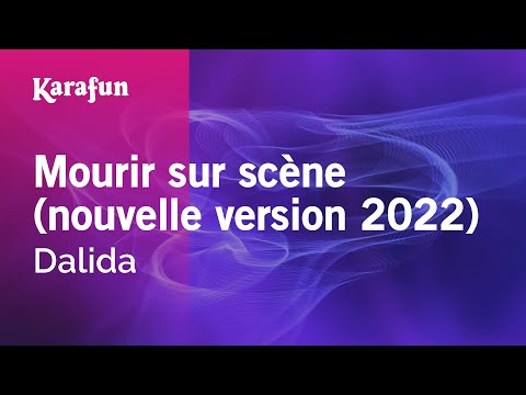 Dalida - Mourir sur scène (nouvelle version 2022)