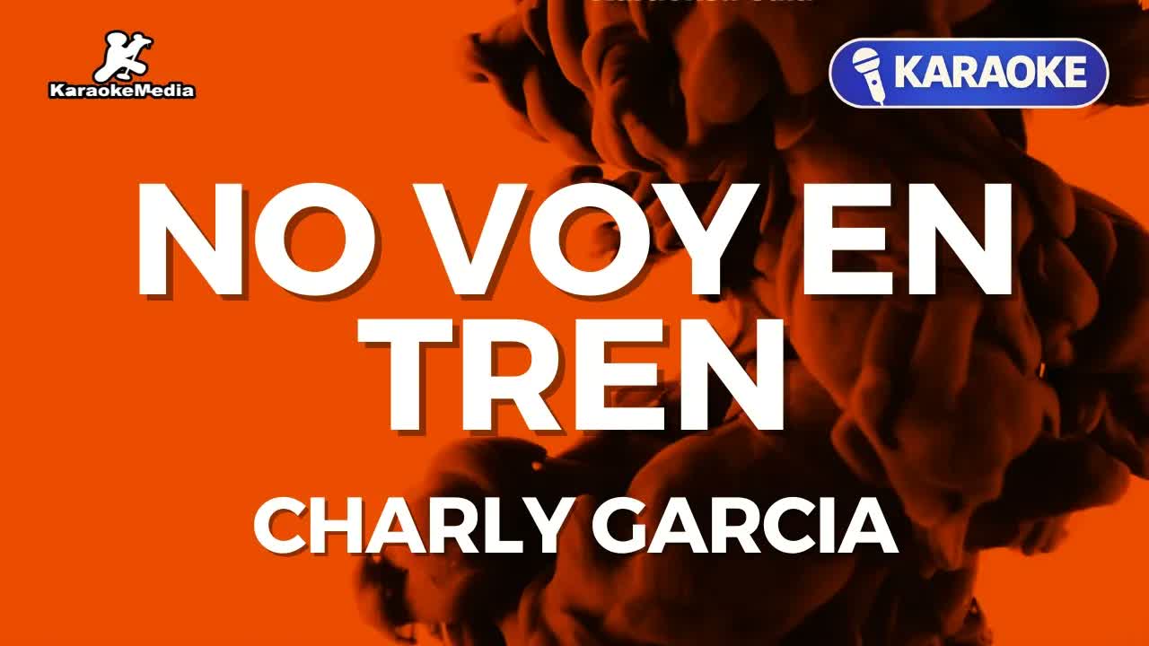 Charly Garcia - No voy en tren