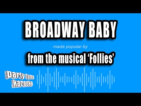 Follies - Broadway Baby