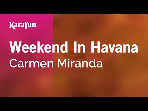 Carmen Miranda - Weekend in Havana